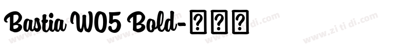 Bastia W05 Bold字体转换